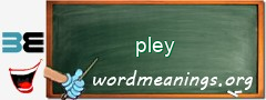 WordMeaning blackboard for pley